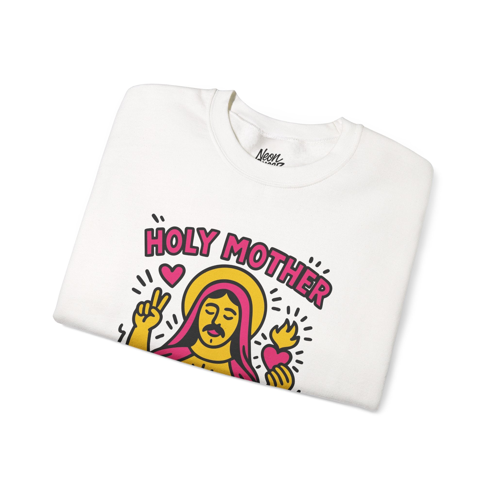 Holy Mother of Gaysus | Graphic Sweatshirt