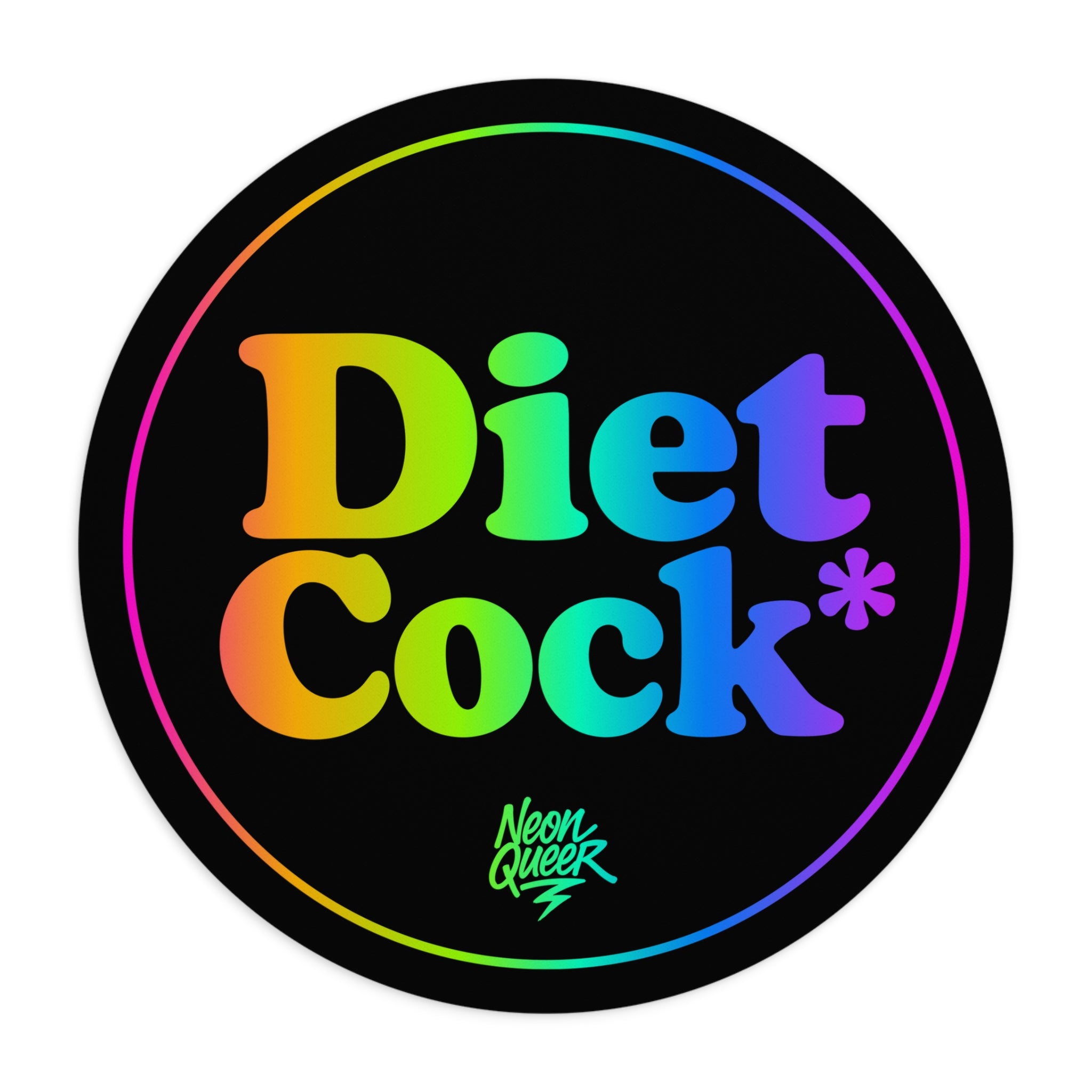 Queer Quotes: Diet Cock* | Mouse Pad