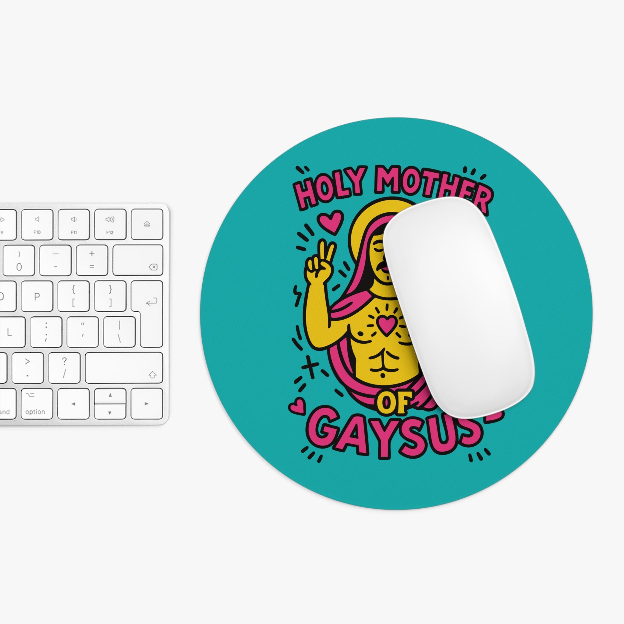 Holy Mother of Gaysus | Mouse Pad
