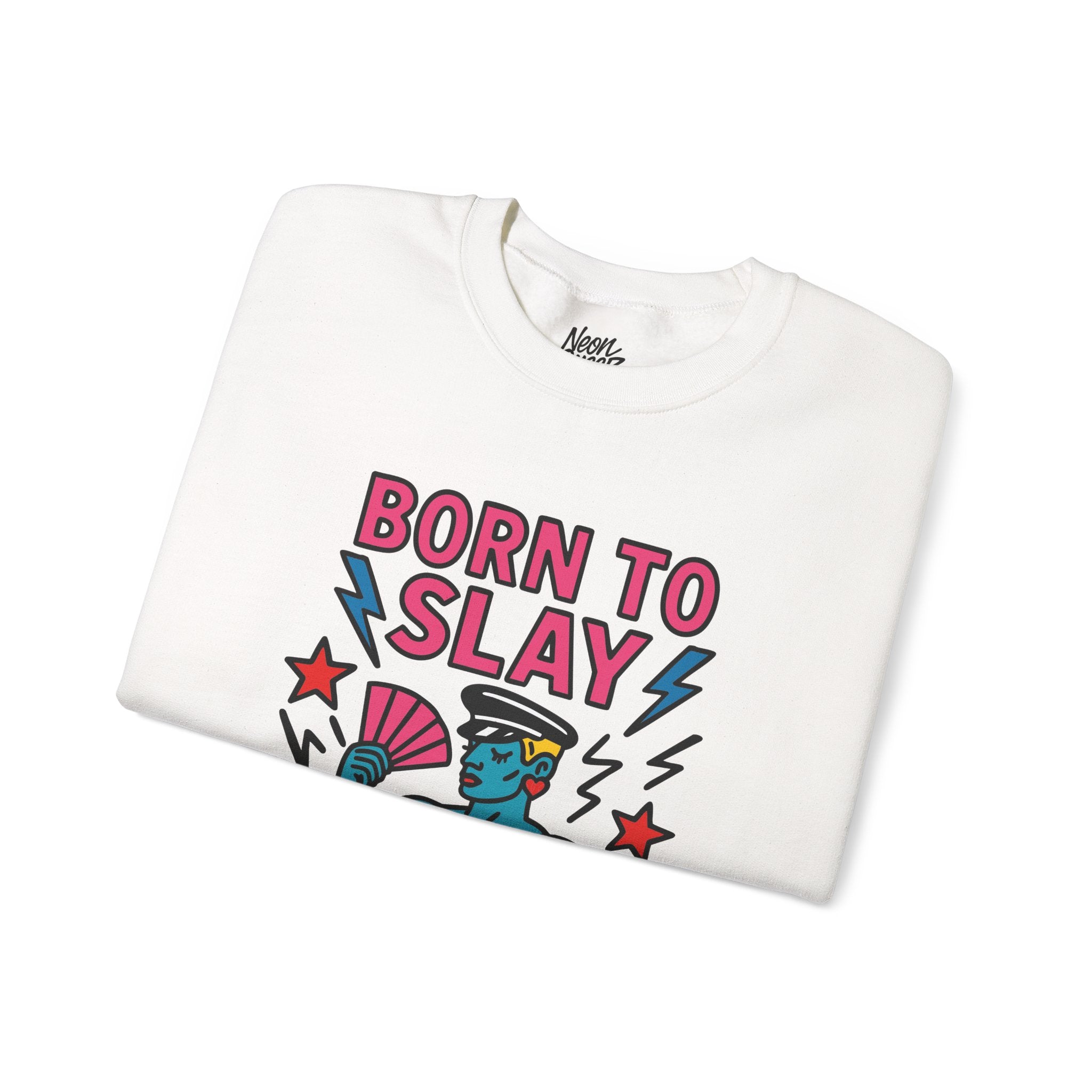 Born To Slay | Graphic Sweatshirt
