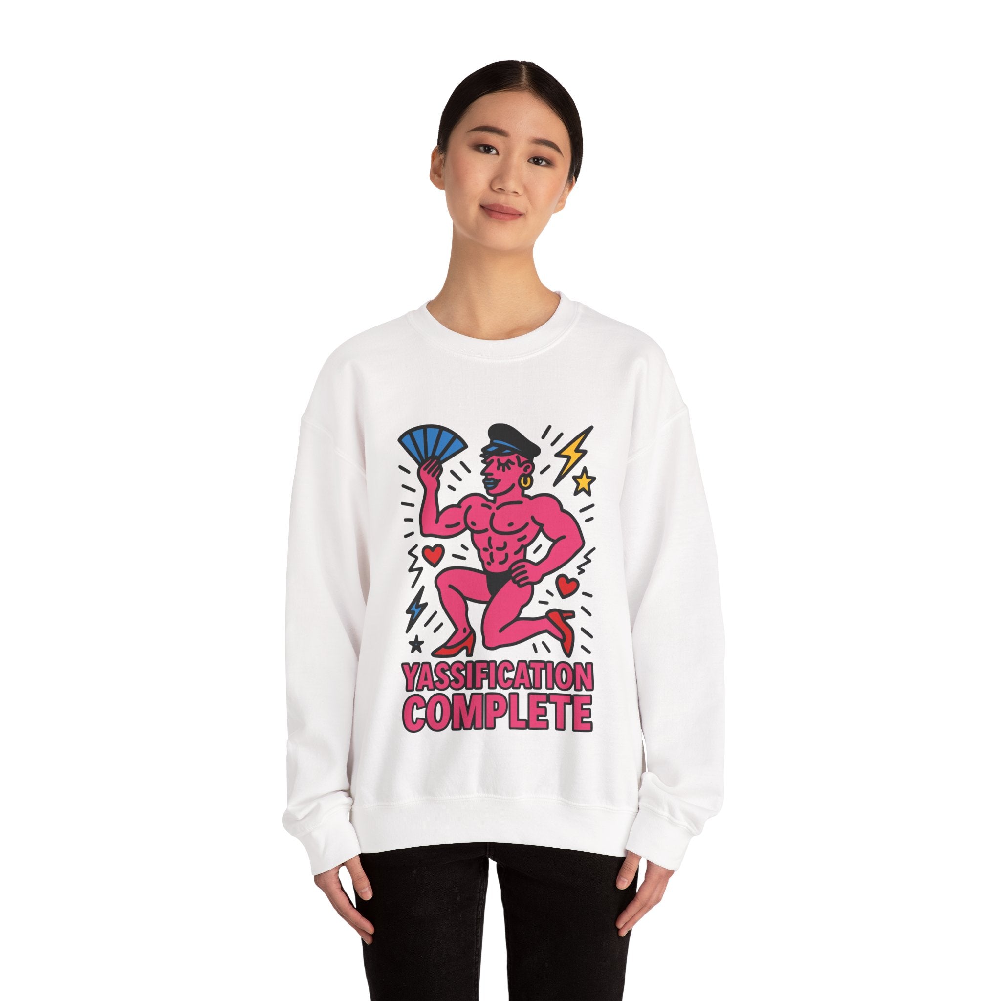 Yassification Complete | Graphic Sweatshirt