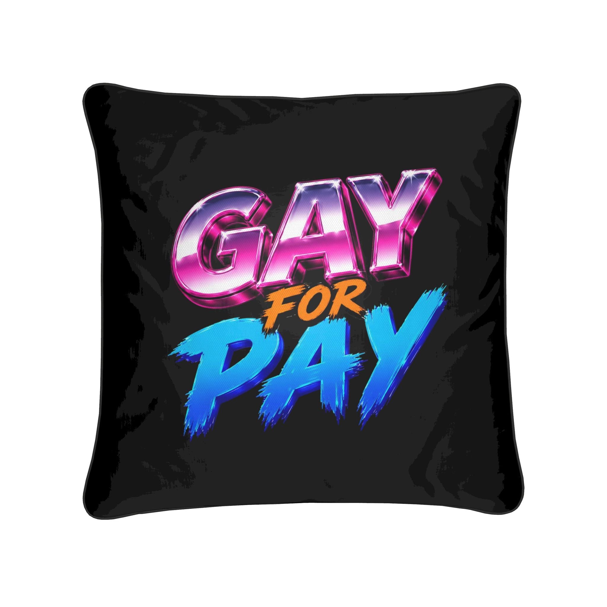 80s Anarchy: Gay for Pay | Cushion