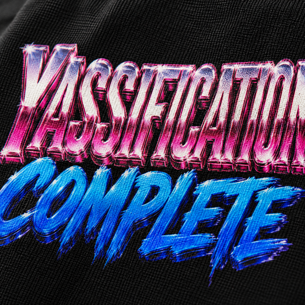 Yassification Complete | Tote Bag