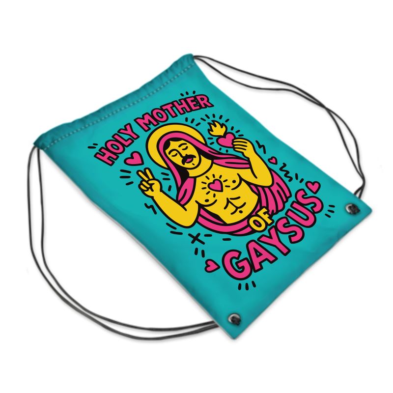 Holy Mother of Gaysus | Drawstring Bag