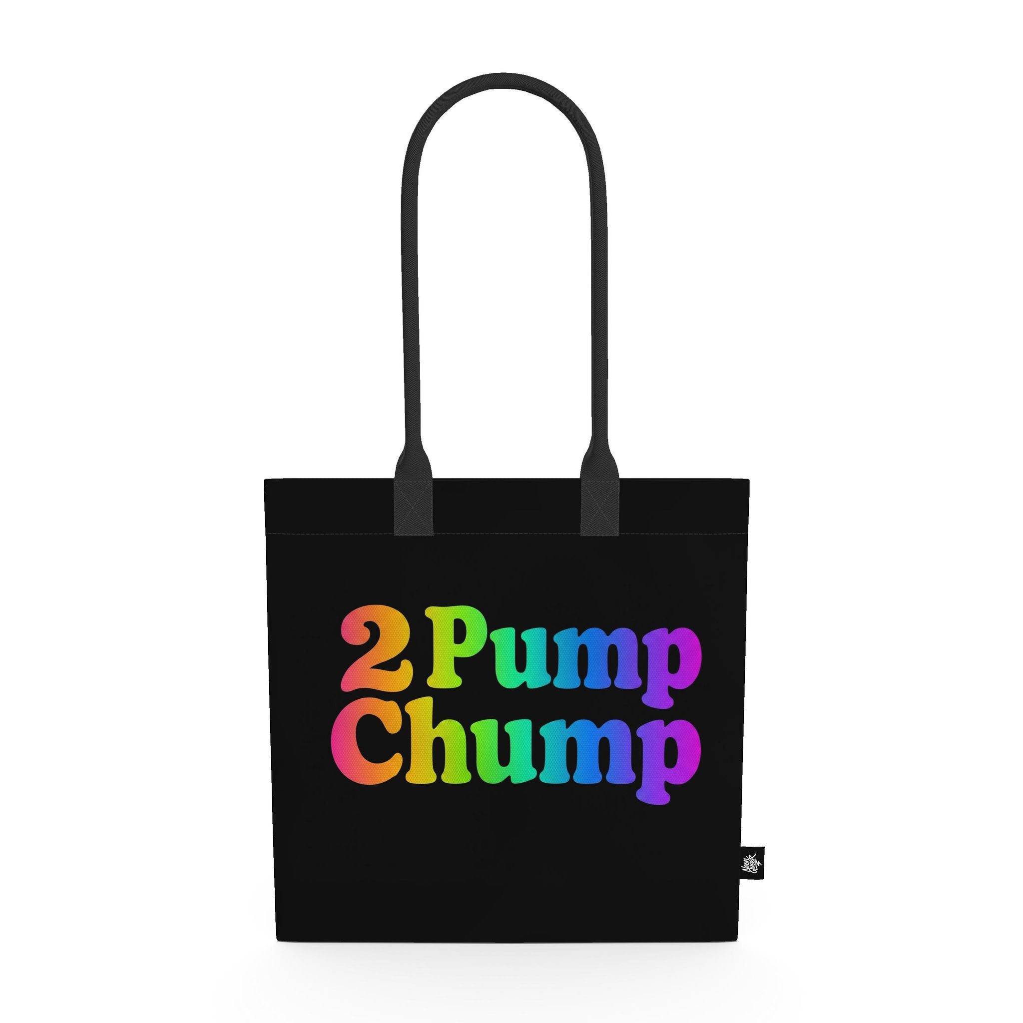 Tote Bag | Queer Quotes: 2 Pump Chump