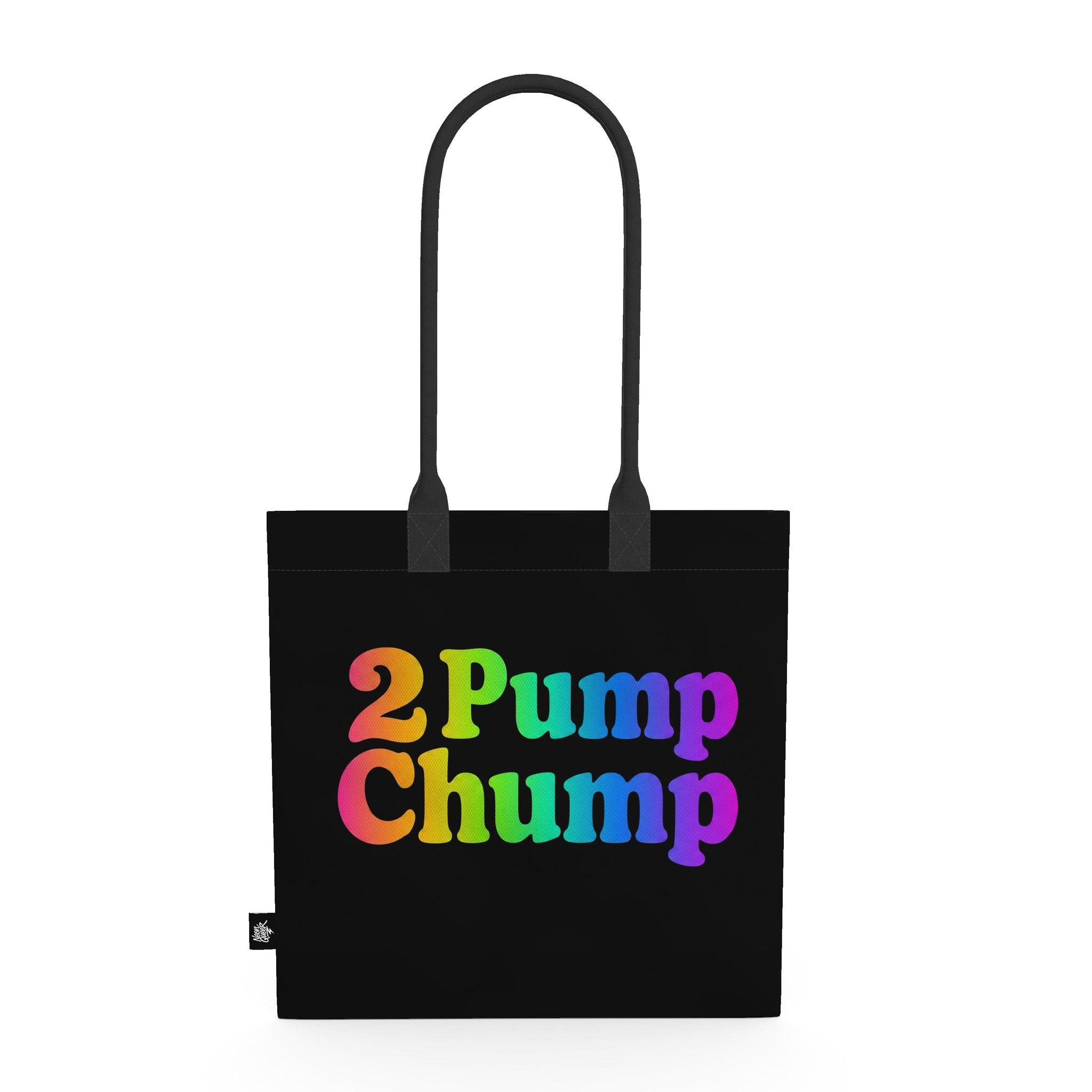 Tote Bag | Queer Quotes: 2 Pump Chump