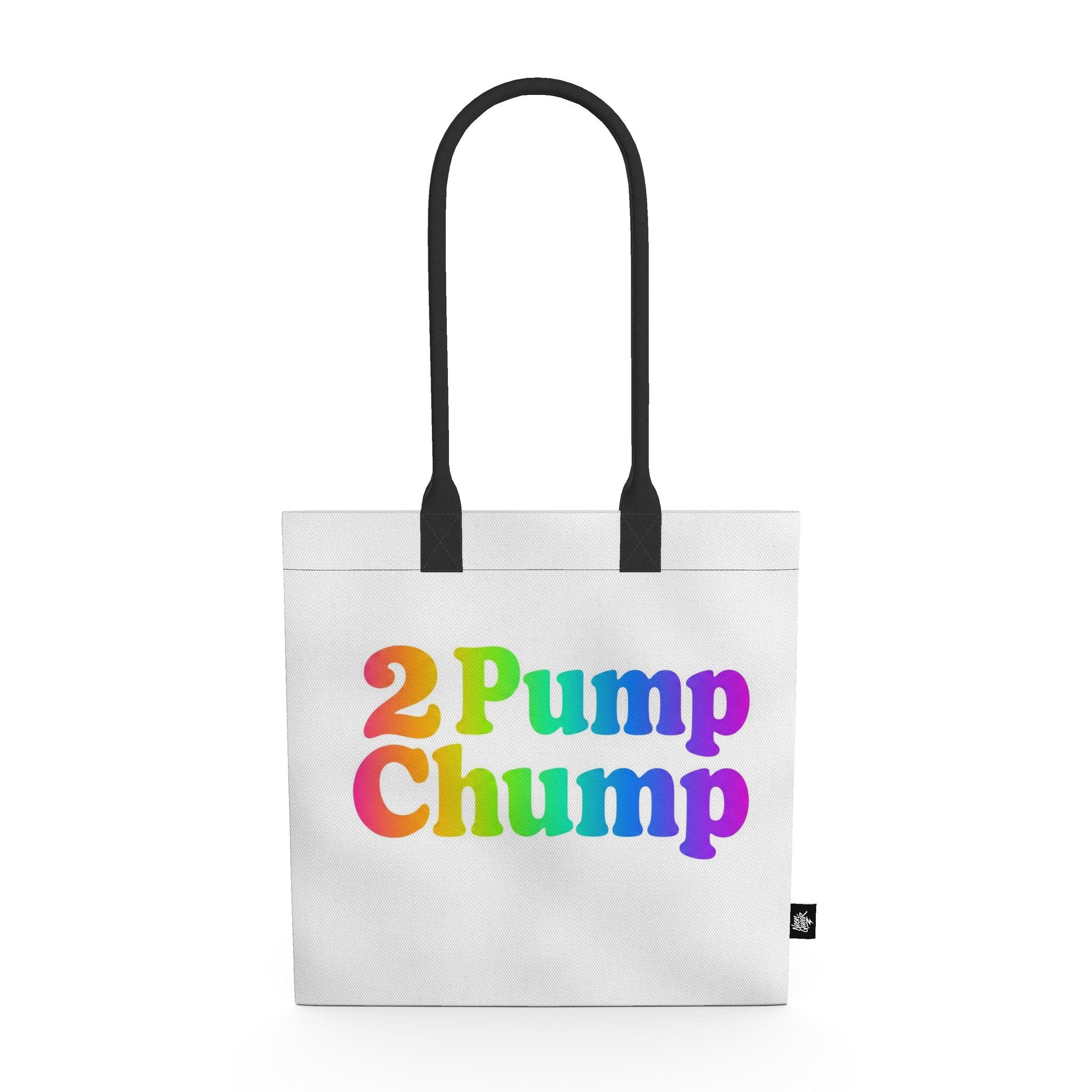 Queer Quotes: 2 Pump Chump | Tote Bag