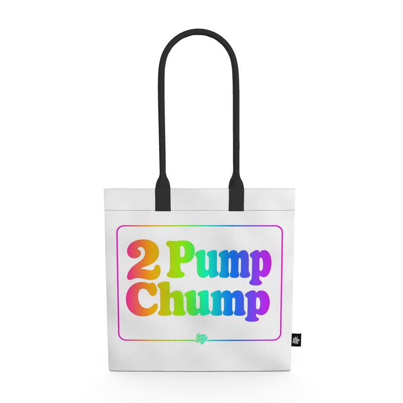 Queer Quotes: 2 Pump Chump | Tote Bag
