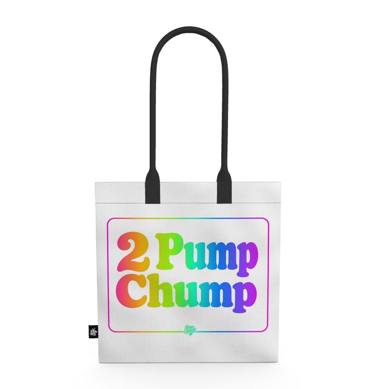 Queer Quotes: 2 Pump Chump | Tote Bag