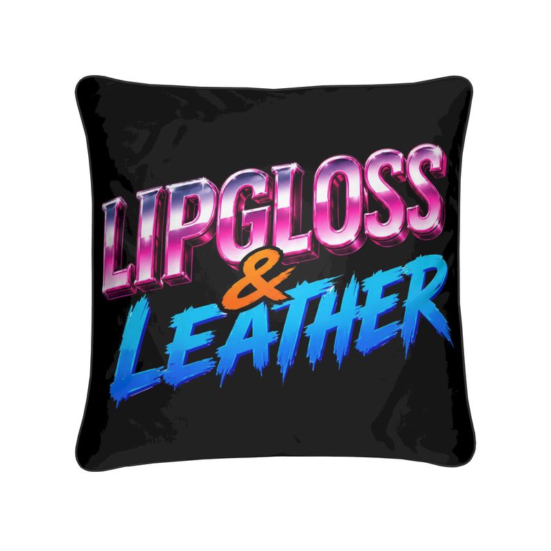 80s Anarchy: Lipgloss & Leather | Cushion