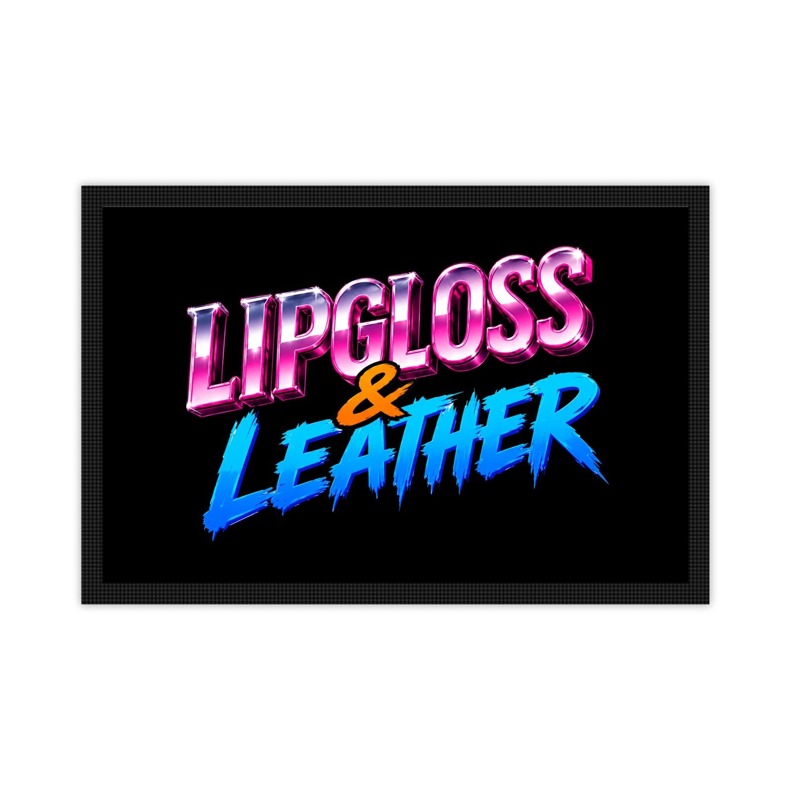 80s Anarchy: Lipgloss & Leather | Door Mats
