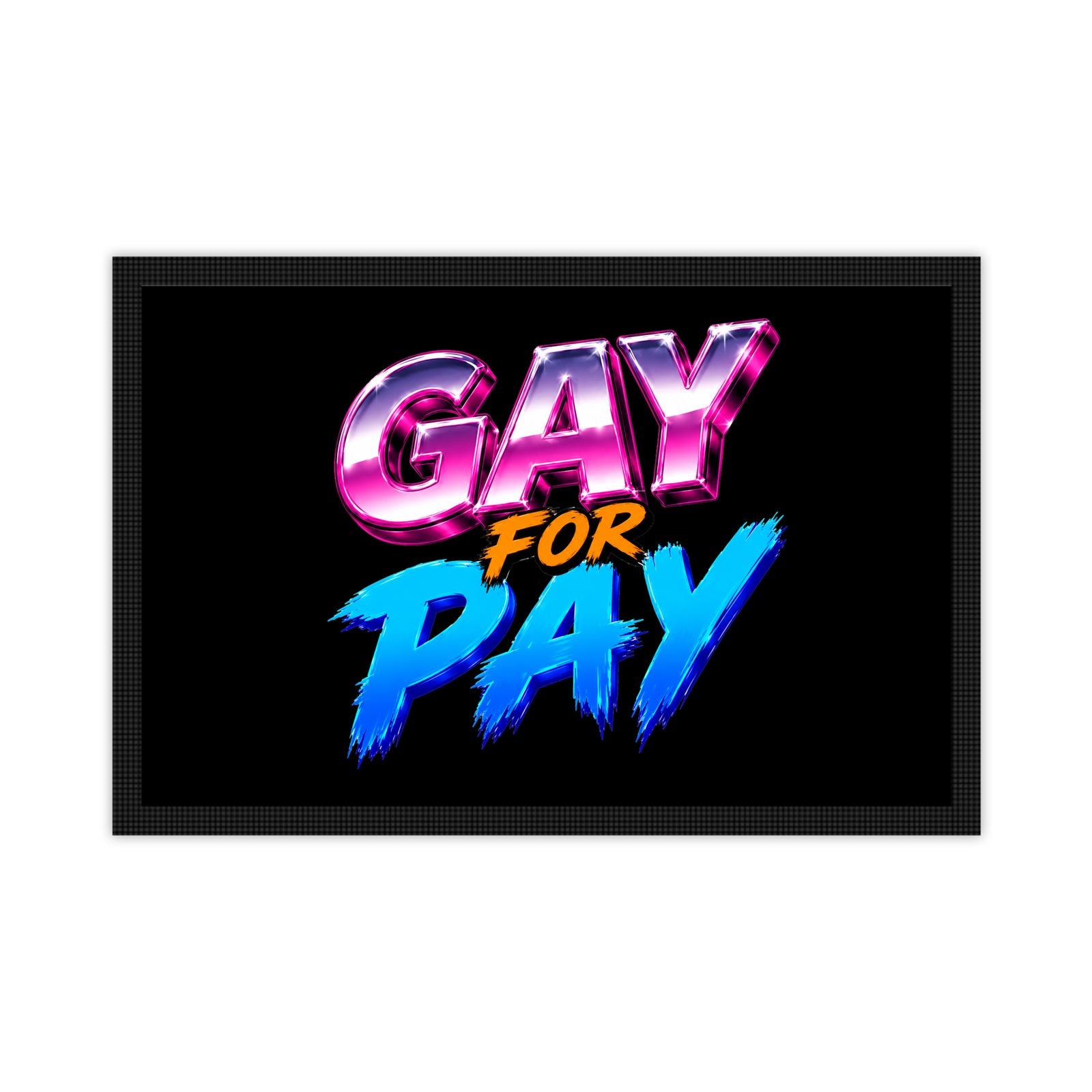 80s Anarchy: Gay for Pay | Door Mats