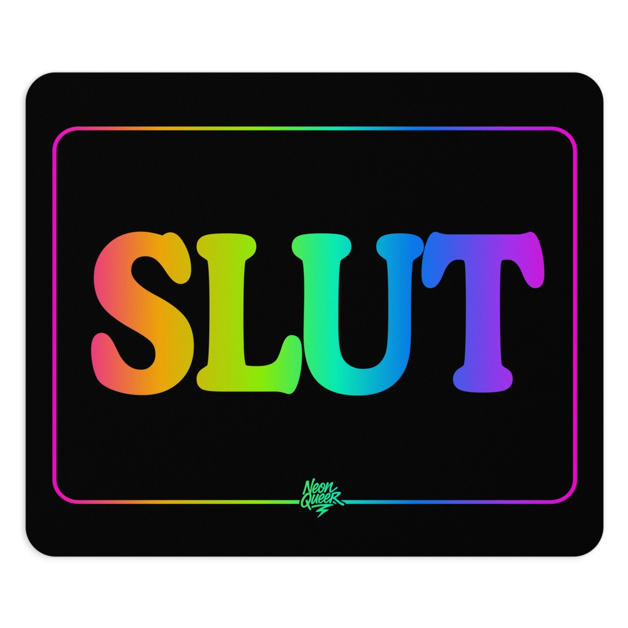 Queer Quotes: Slut | Mouse Pad