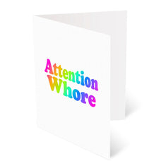 Attention Whore | Occasions Card