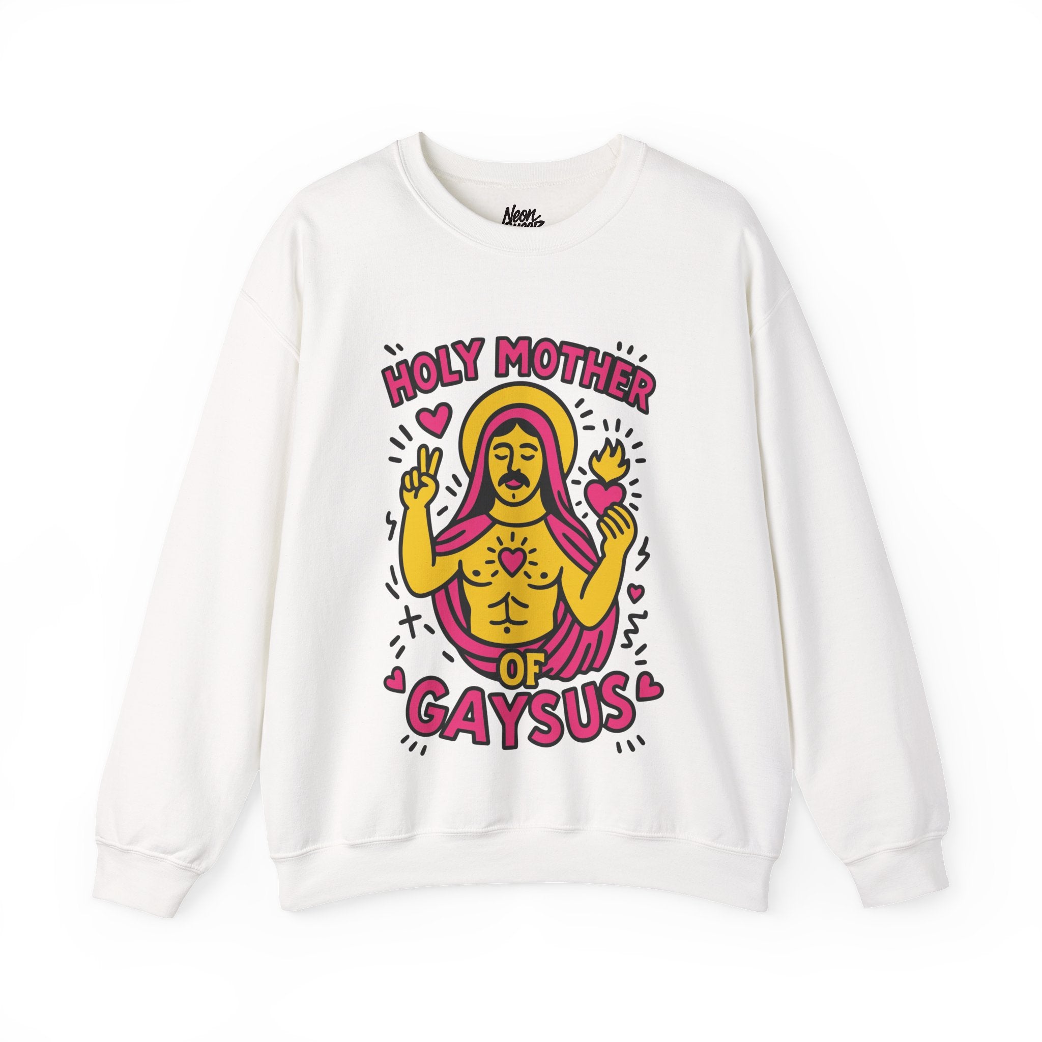 Holy Mother of Gaysus | Graphic Sweatshirt
