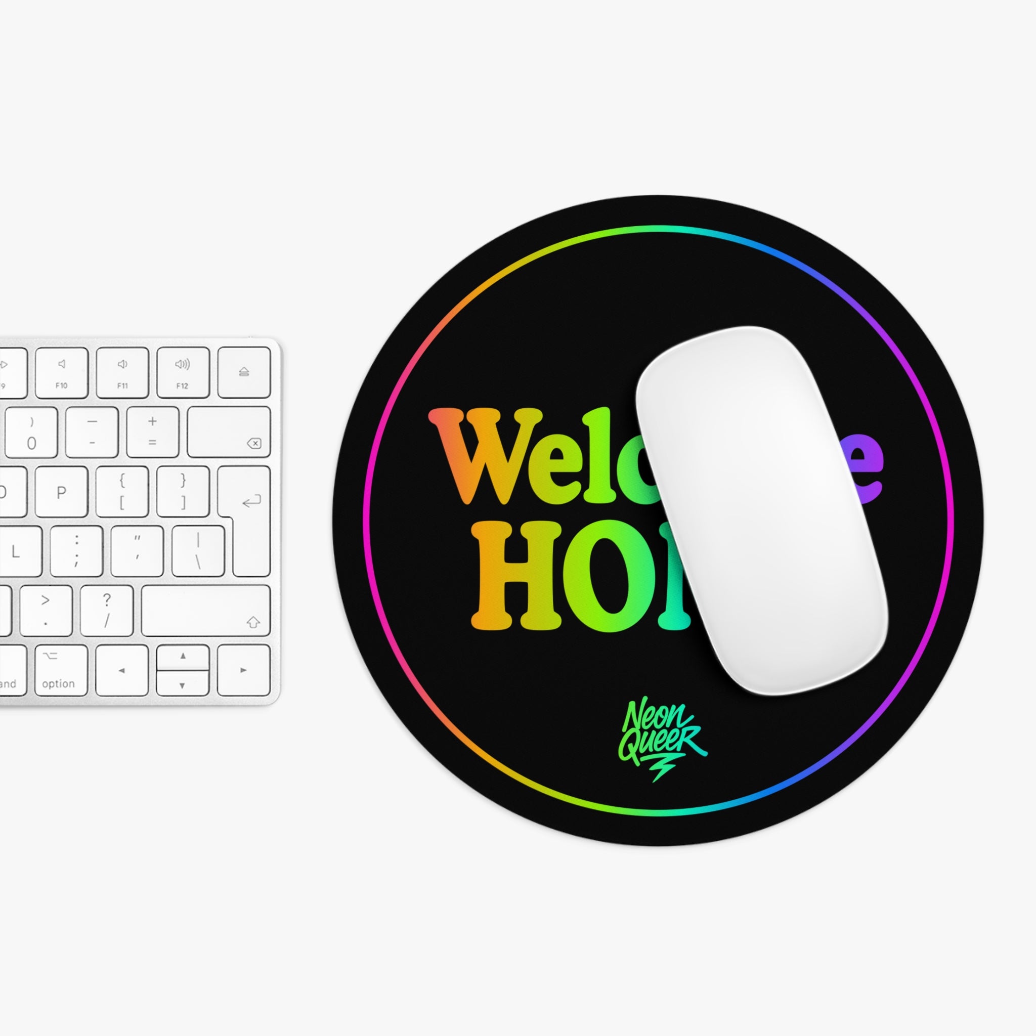 Queer Quotes: Welcome Homo | Mouse Pad
