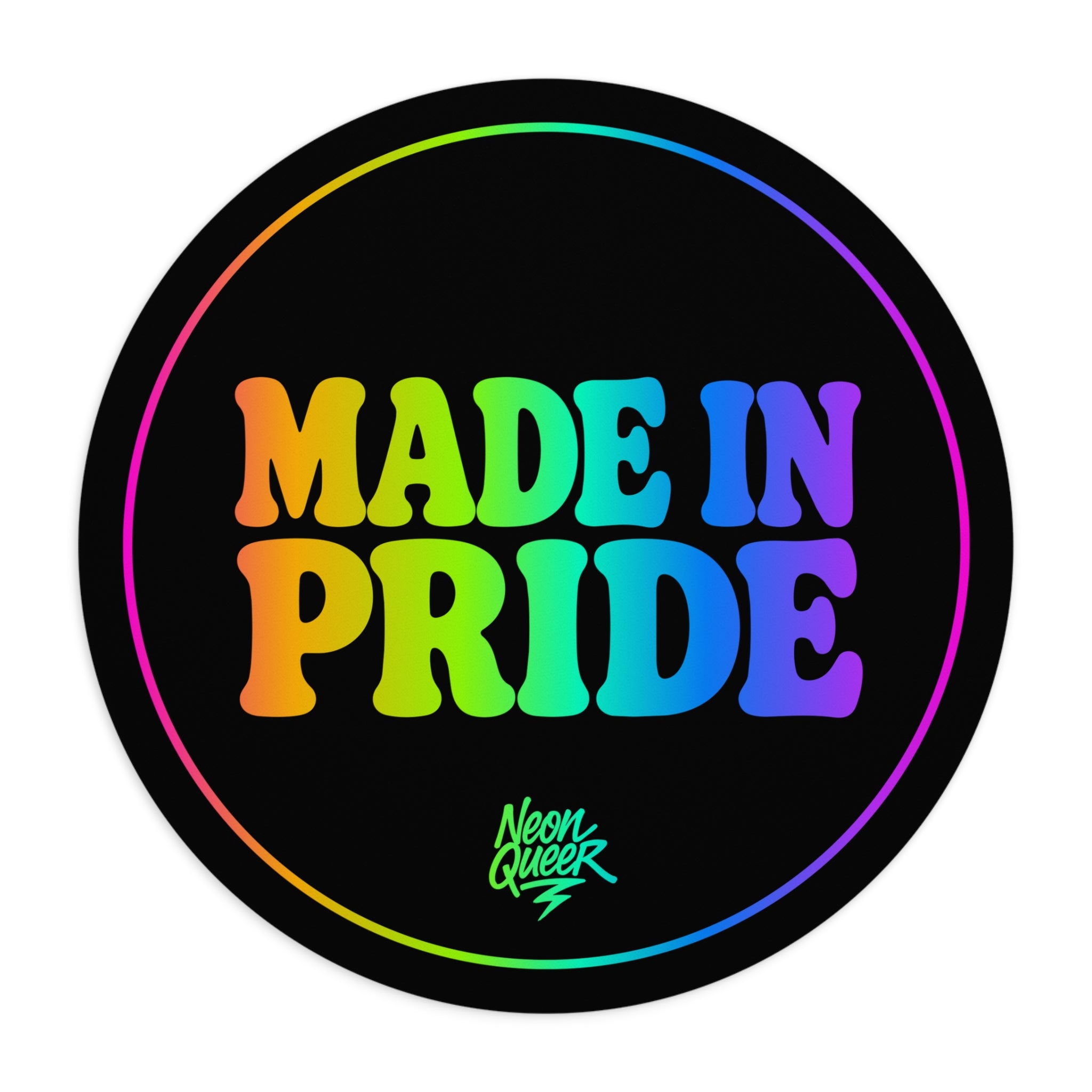 Queer Quotes: Made in Pride | Mouse Pad