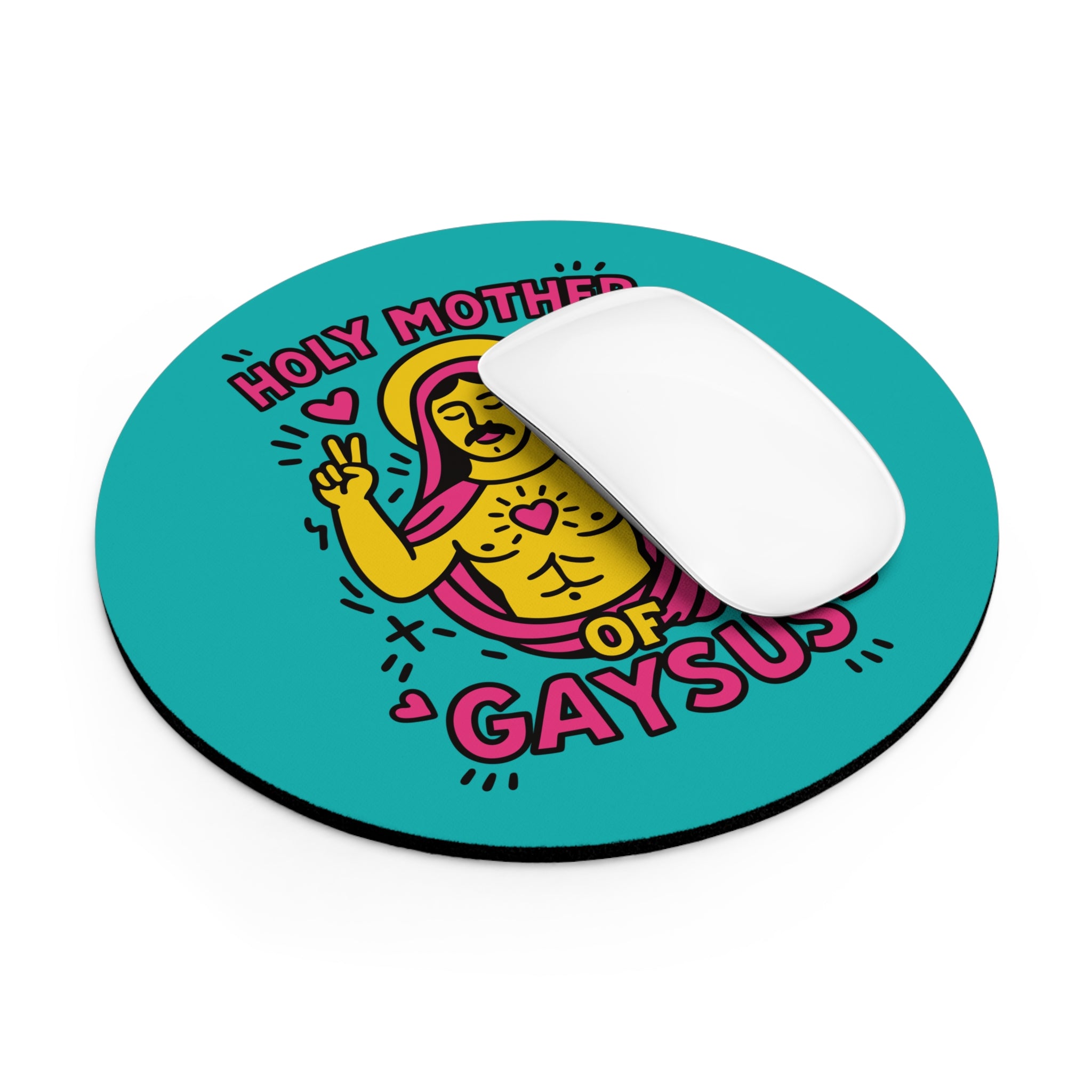 Holy Mother of Gaysus | Mouse Pad