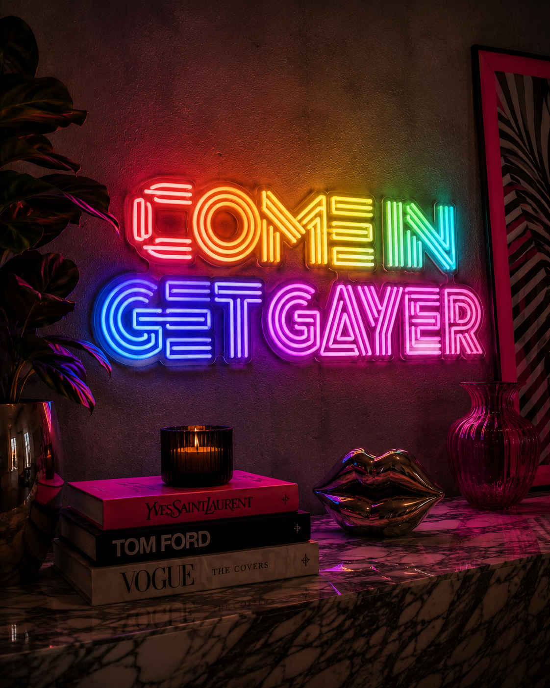 Come In Get Gayer Neon Sign