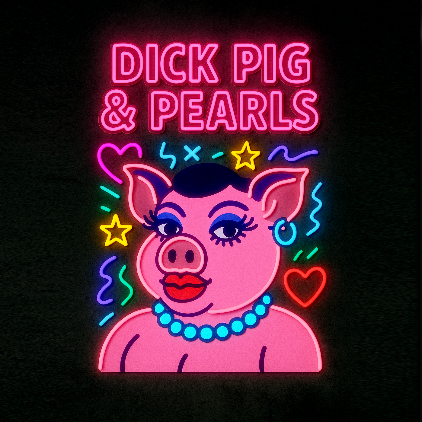 Dick Pig & Pearls