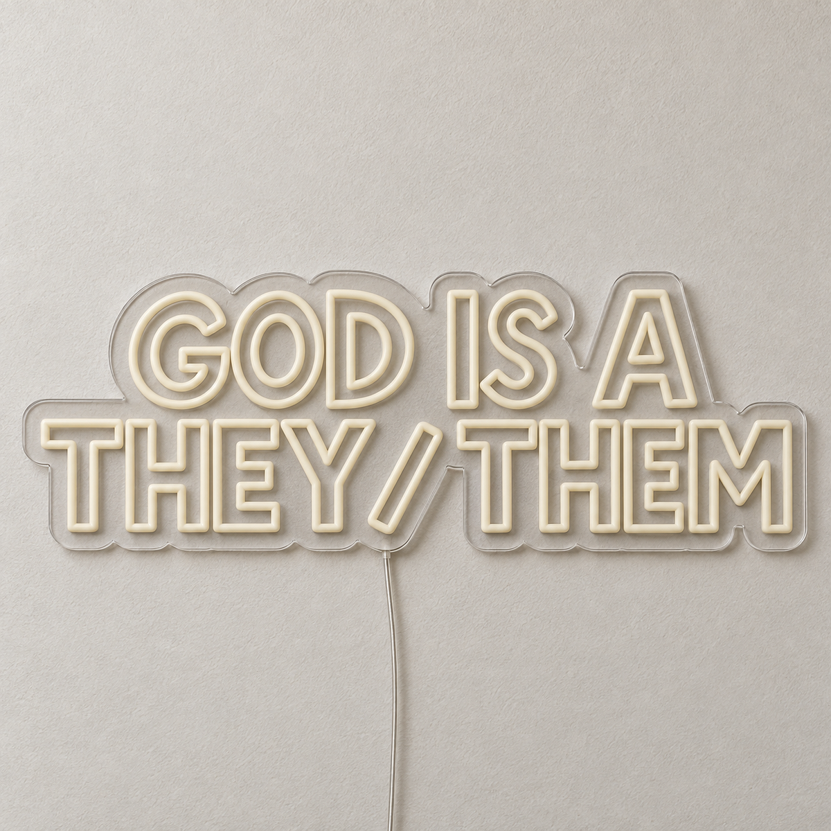 GOD is a They/Them | Neon Sign