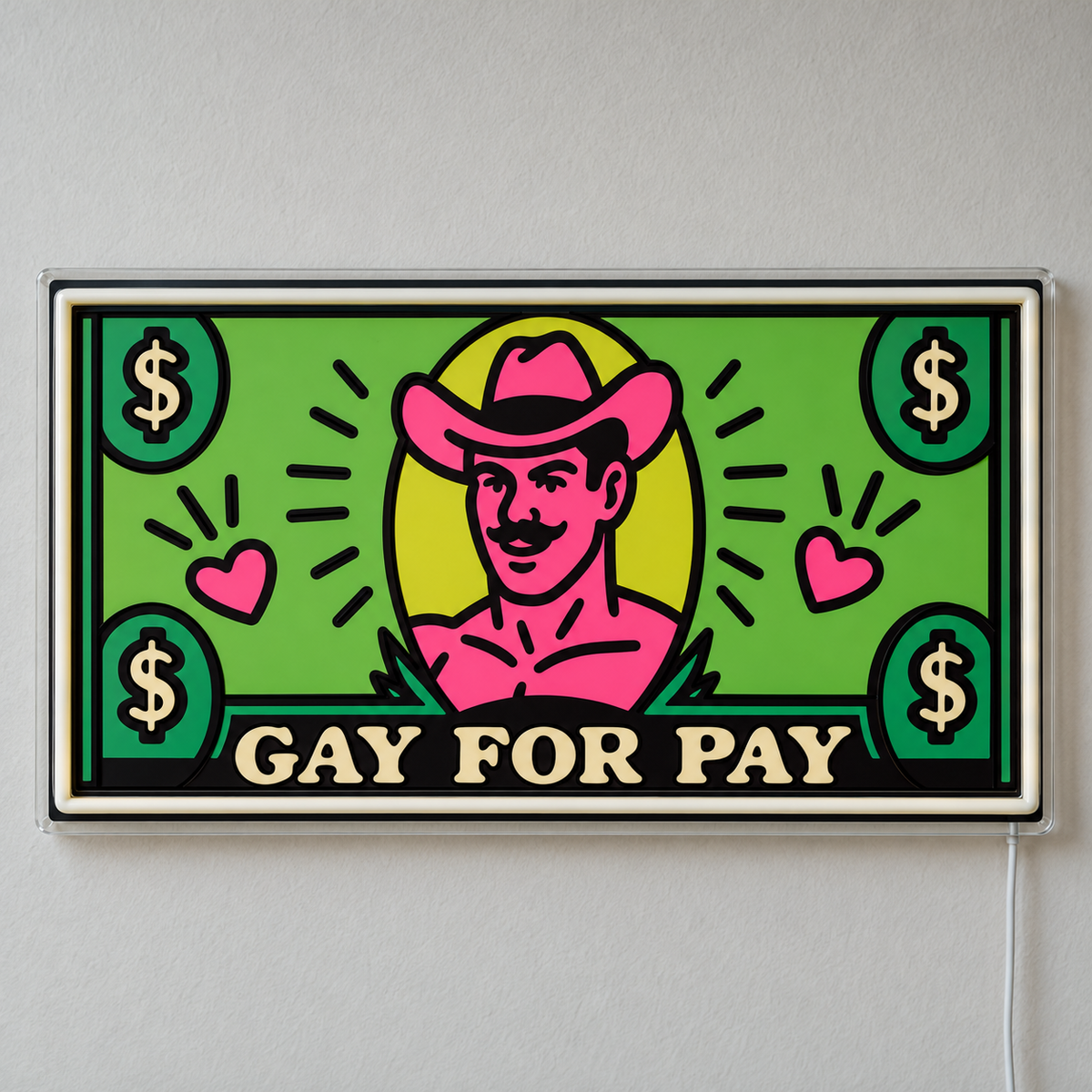 Gay For Pay | Neon Sign