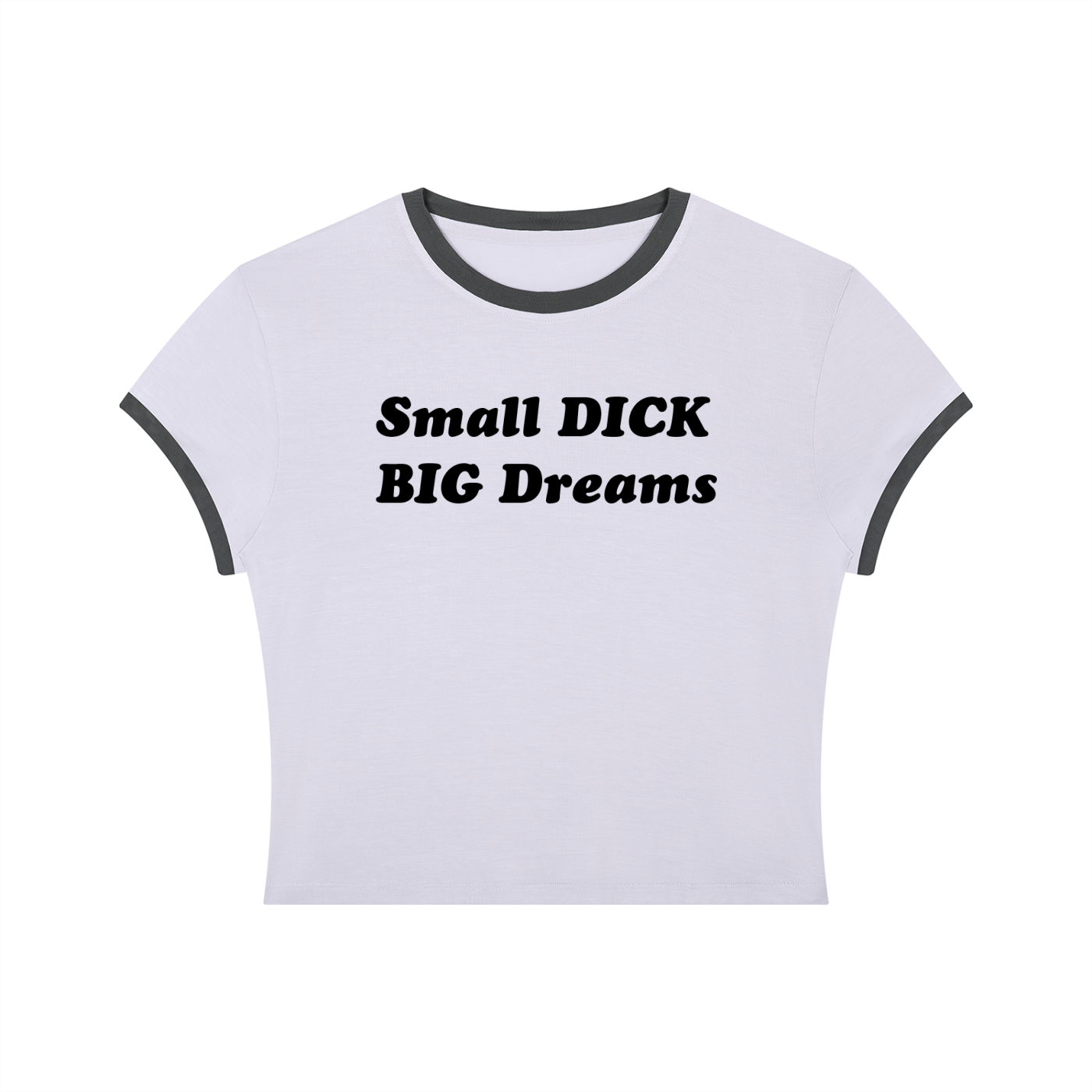 Queer Quotes: Small Dick Big Dreams | Crop Ringer Tee