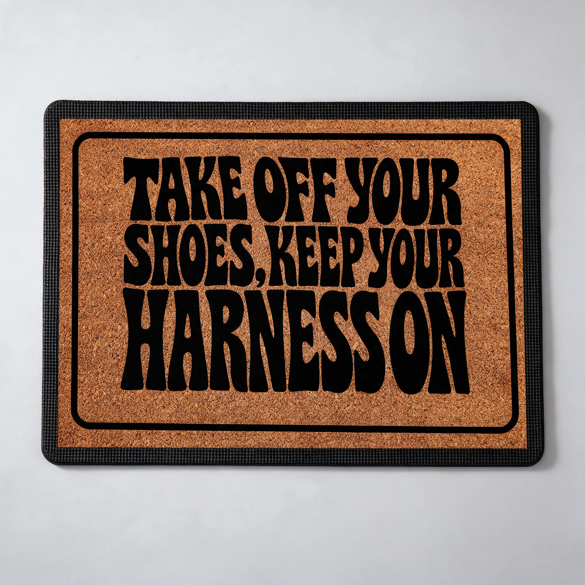 Take Off Your Shoes, Keep Your Harness On | Door Mat